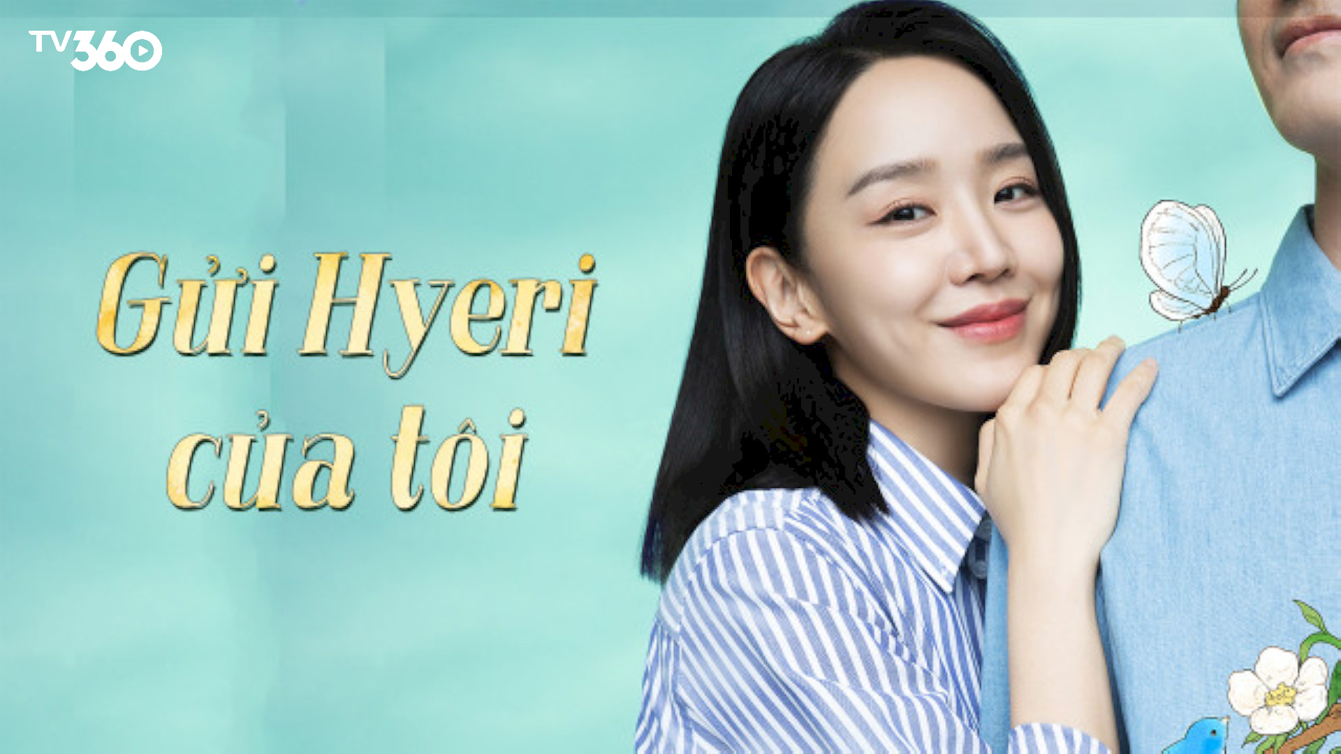 Phim bộ Hàn Quốc mới “Gửi Hyeri của Tôi” kể chuyện tình lãng mạn và chân thành