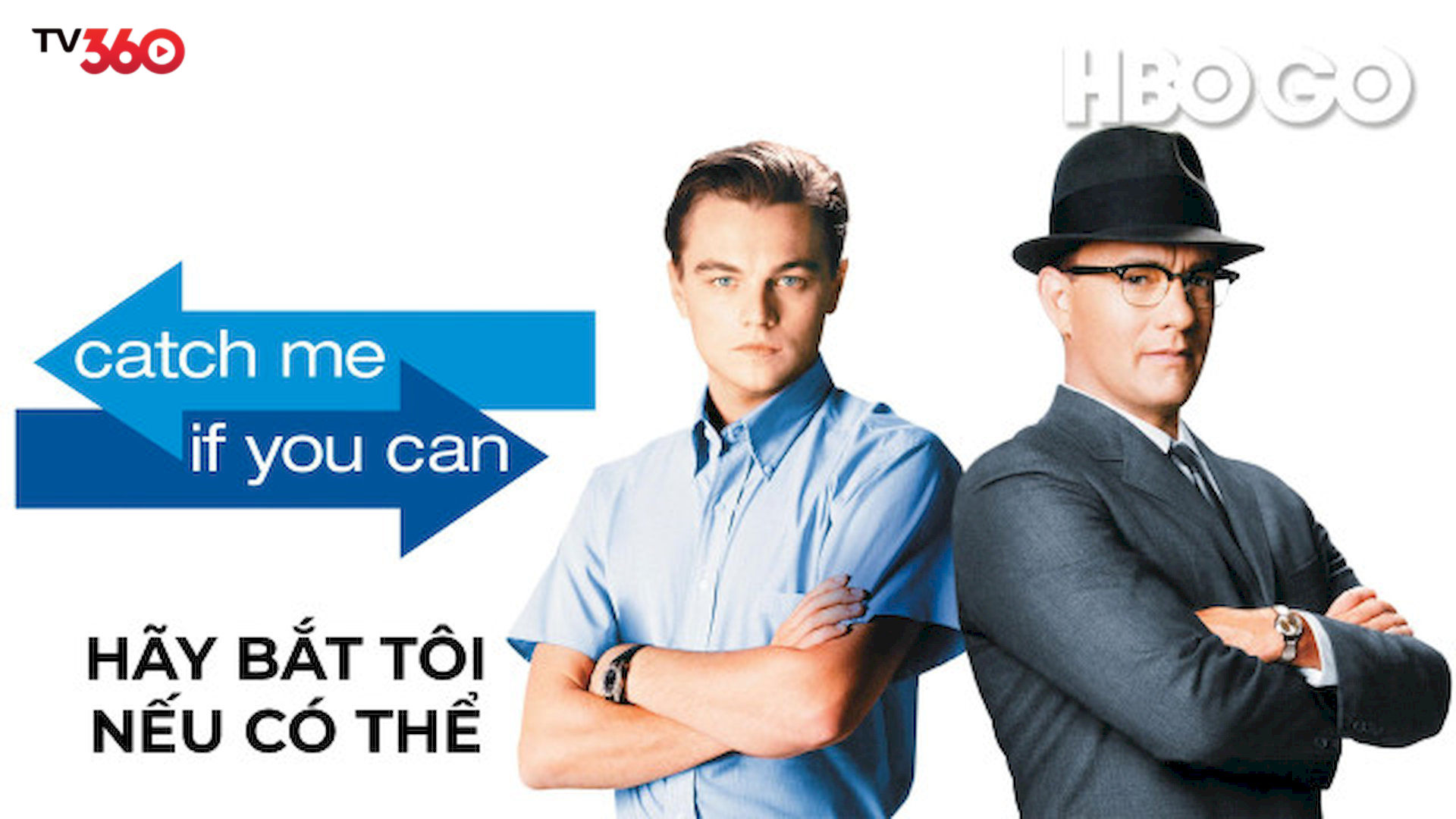 Leonardo DiCaprio – Tom Hanks đã tạo nên sự căng thẳng xen lẫn hài hước