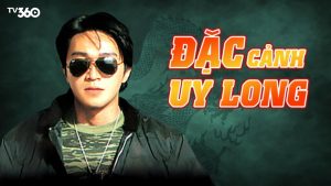 Phim Đặc Cảnh Uy Long