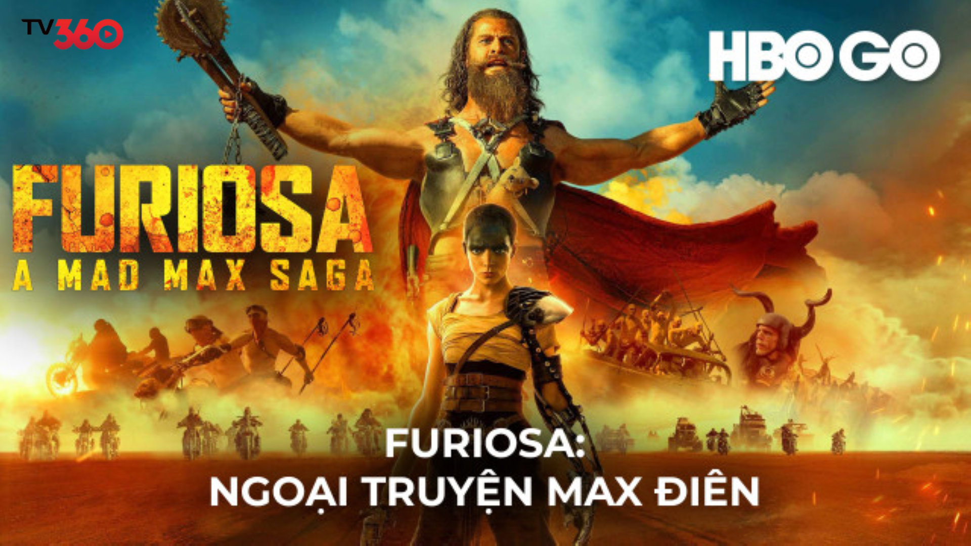 Phim “Furiosa: Câu chuyện từ Max điên’ là hành trình sinh tồn khốc liệt