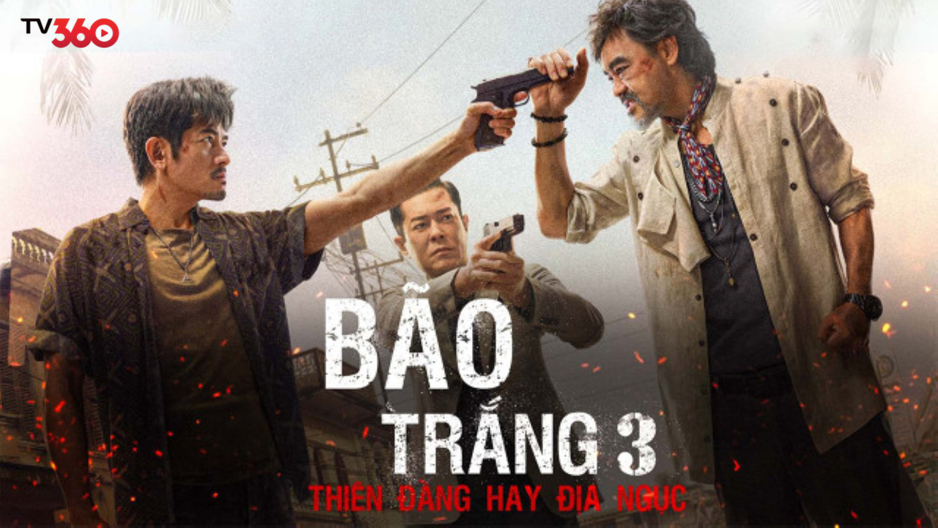Phim “Bão trắng 3: Thiên đàng hay địa ngục” là phim hành động xoay quanh chuyện tình nghĩa huynh đệ