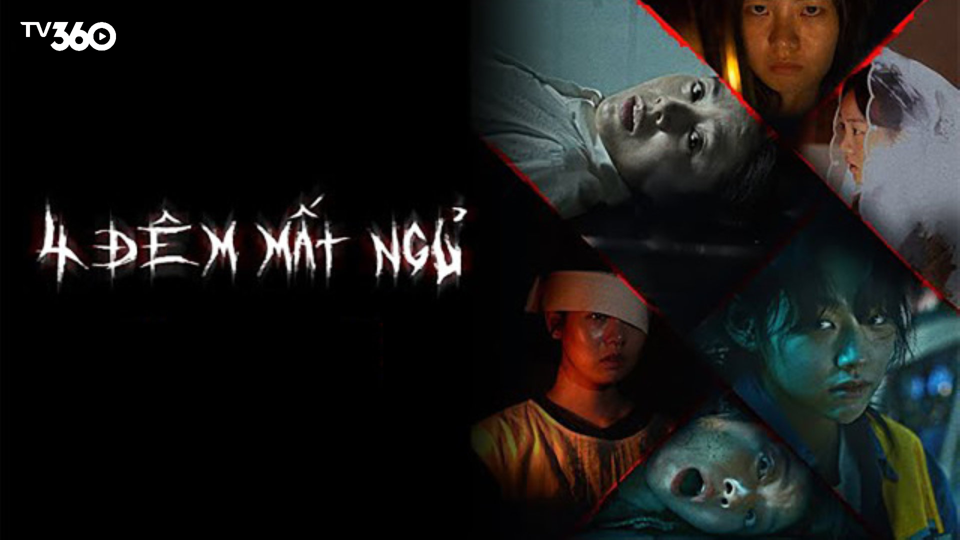 4 câu chuyện rùng rợn ám ảnh trong “4 Đêm Mất Ngủ”