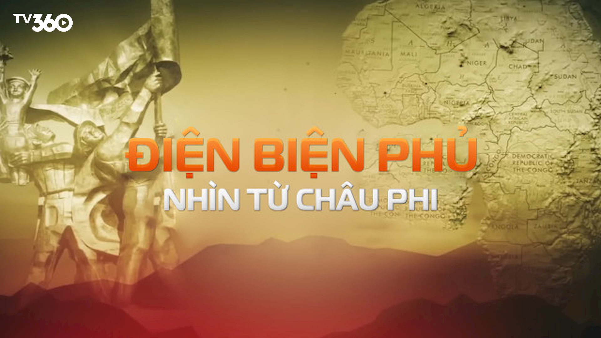 Phim tài liệu Điện Biên Phủ: Nhìn Từ Châu Phi
