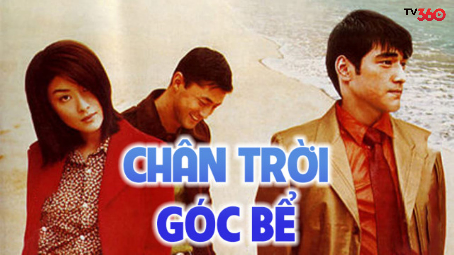Phim Chân Trời Góc Bể