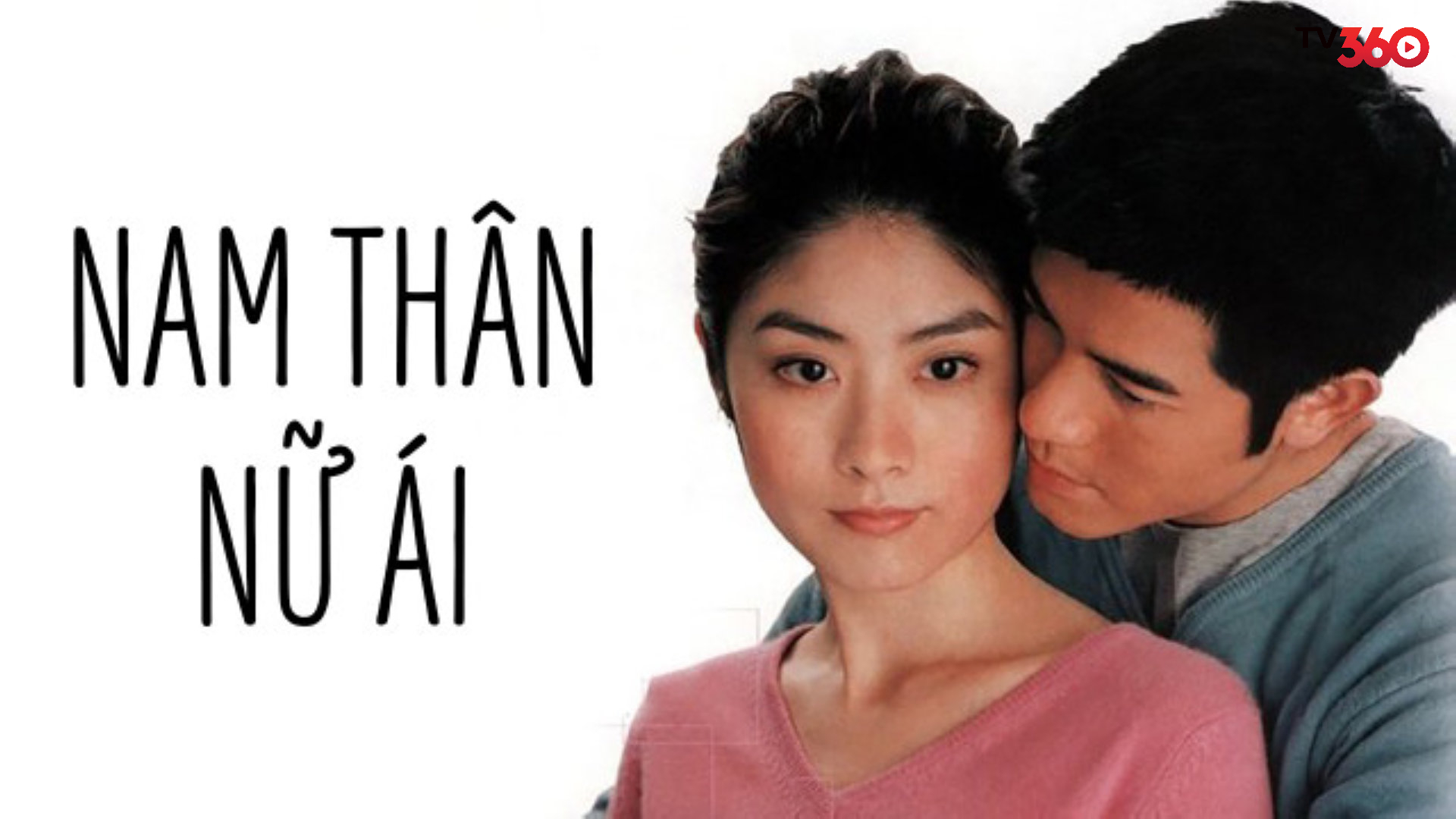 Phim Nam Thân Nữ Ái