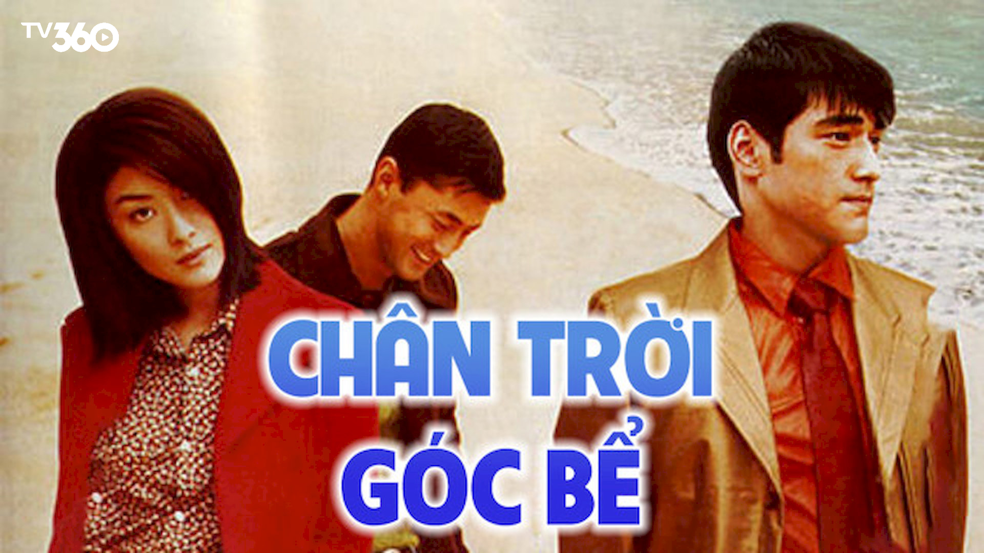 “Chân trời góc bể” là cuộc tìm kiếm không chỉ để gặp lại một người, mà còn để tìm thấy chính mình