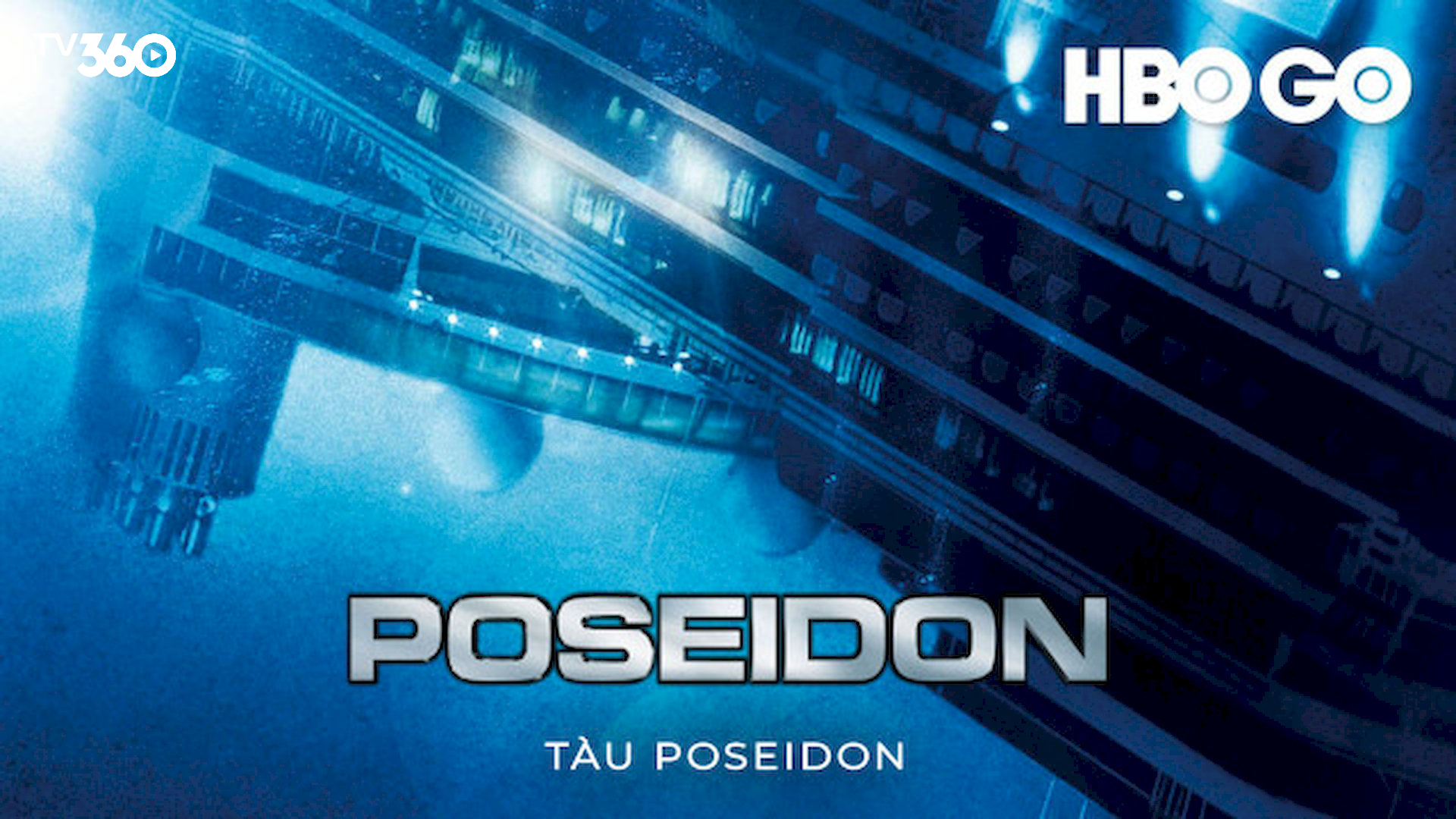 Phim “Tàu Poseidon” là bộ phim thảm hoạ, xoay quanh câu chuyện giữa con người và sóng thần.
