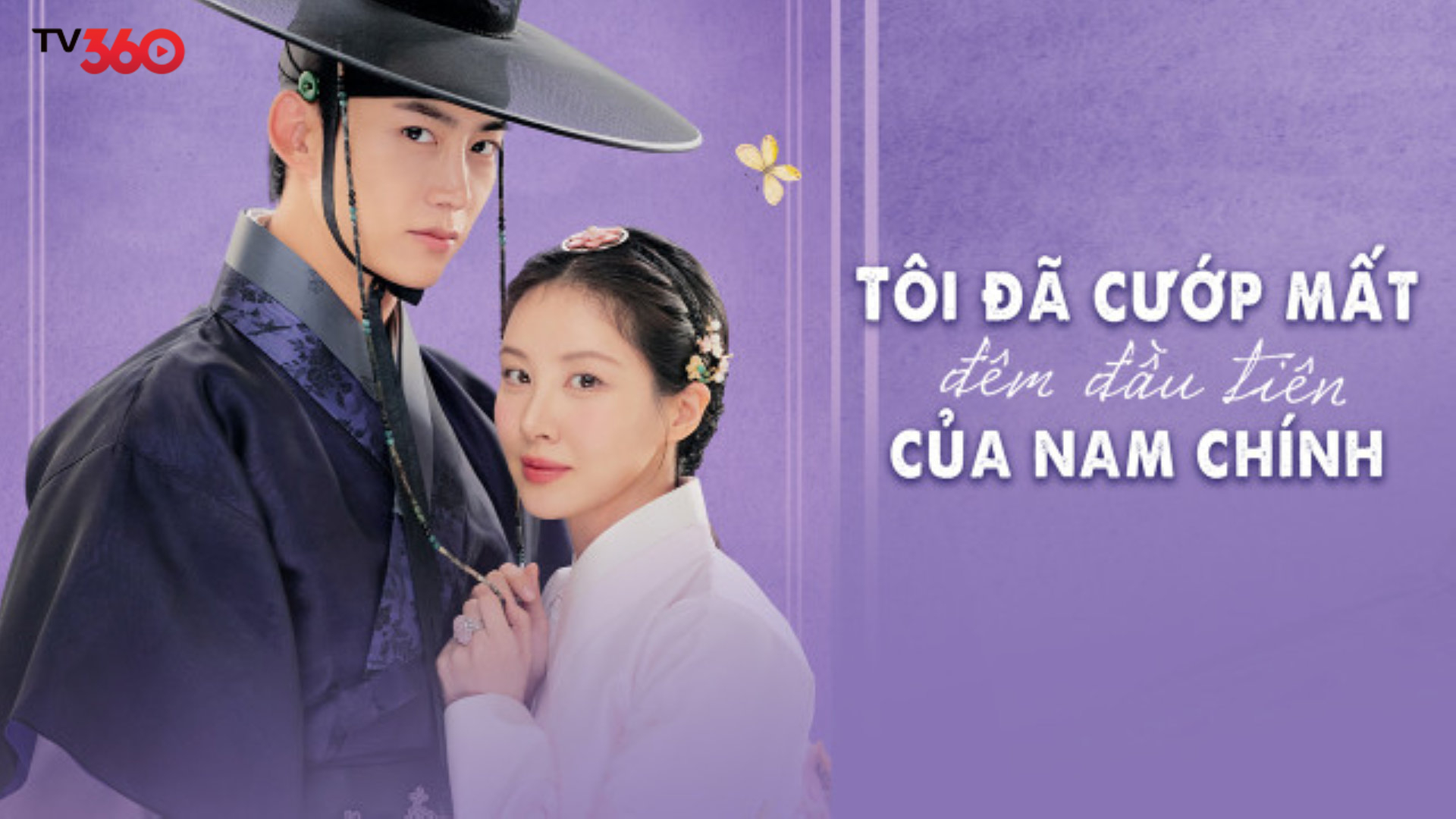 Phim Tôi Đã Cướp Mất Đêm Đầu Tiên Của Nam Chính