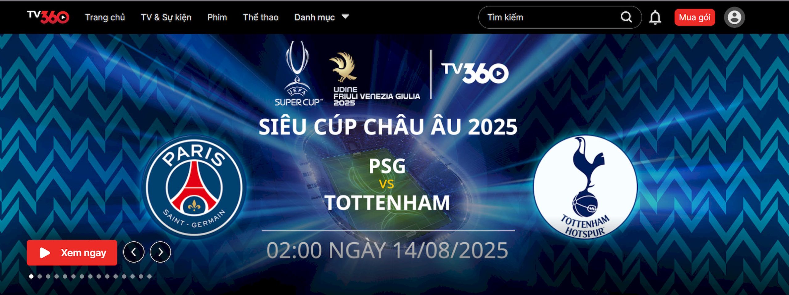 TV360 sở hữu bản quyền các giải đấu đỉnh cao châu Âu