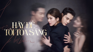 Bộ phim “Hãy để tôi tỏa sáng” kể về hành trình Hứa Nghiên vượt qua biến cố hôn nhân và sự nghiệp để kiên cường làm lại từ đầu.