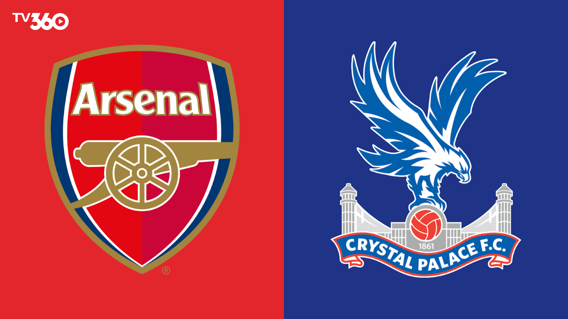 Trận đấu Arsenal vs Crystal Palace