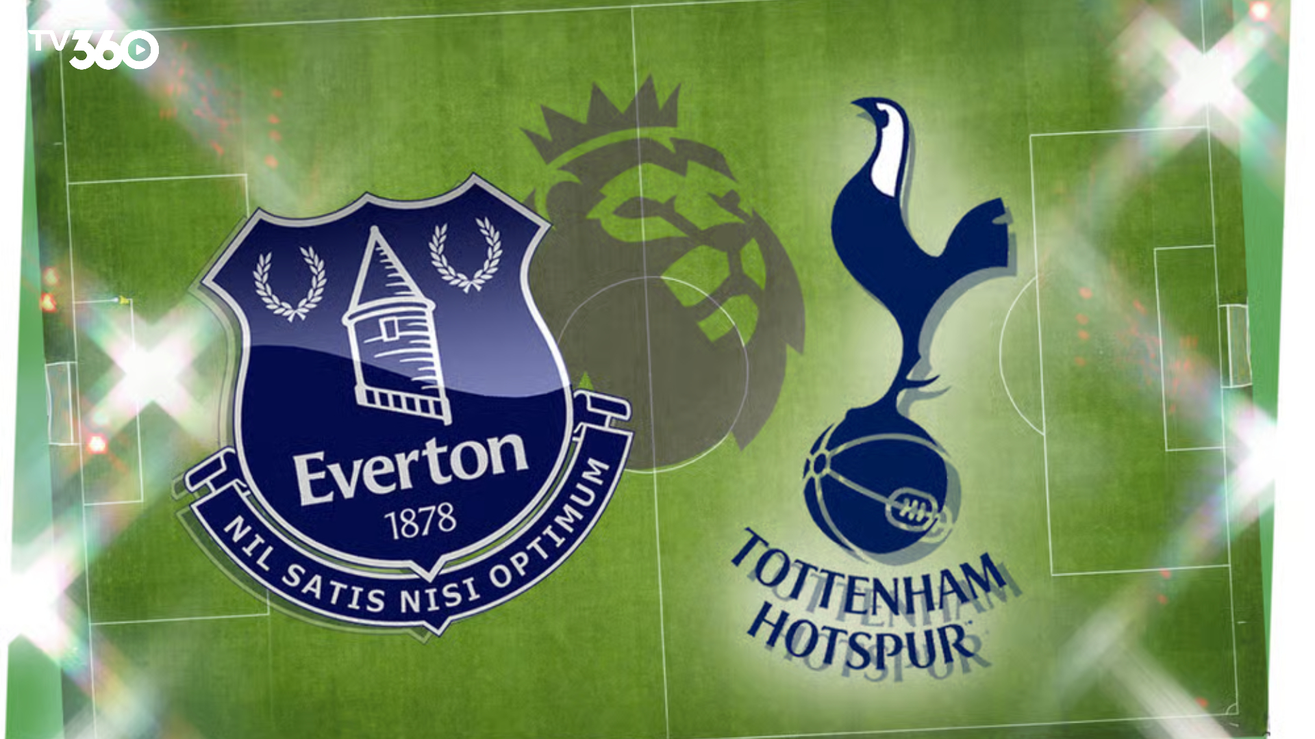 Trận đấu Everton vs Tottenham