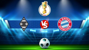 Nhận định Monchengladbach vs Bayern Munich