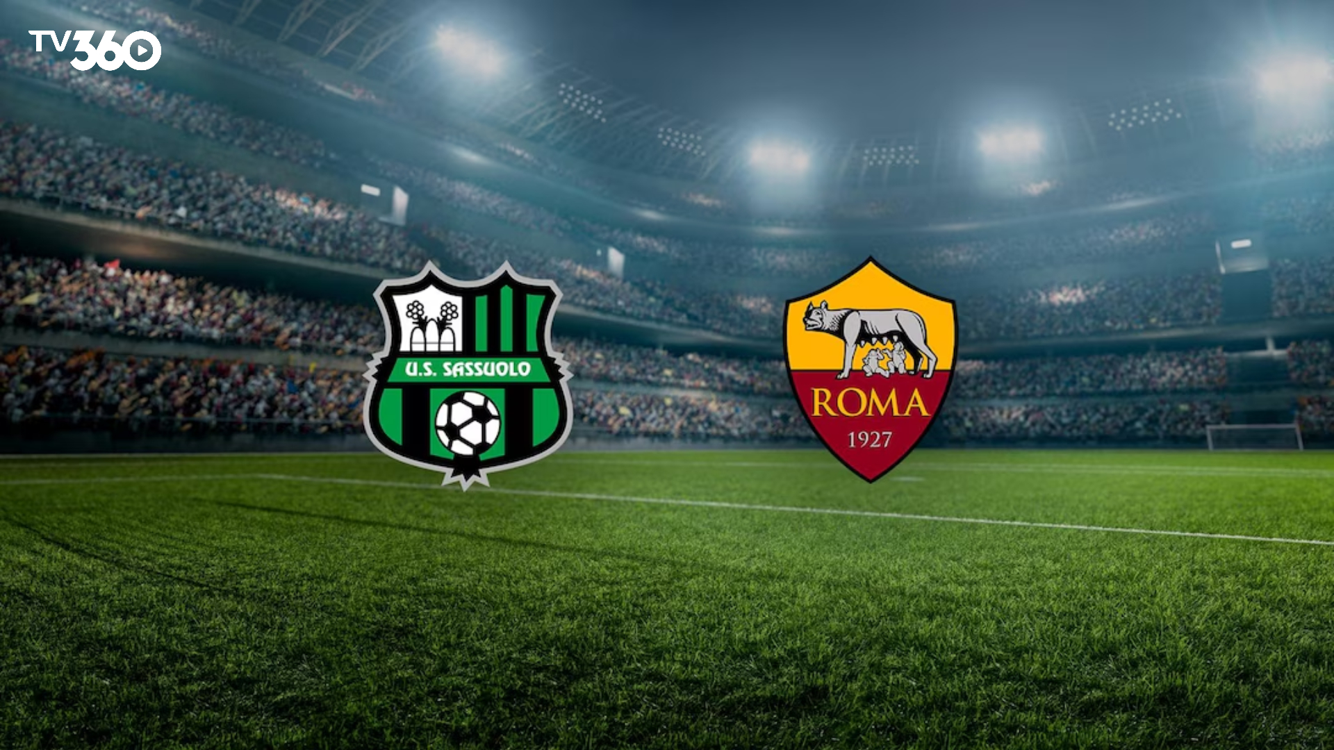 Cuộc đối đầu giữa Sassuolo và AS Roma tại Serie A hứa hẹn mang lại nhiều kịch tính