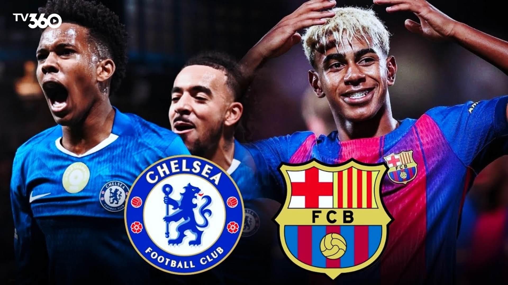 Trận đấu Chelsea vs Barcelona
