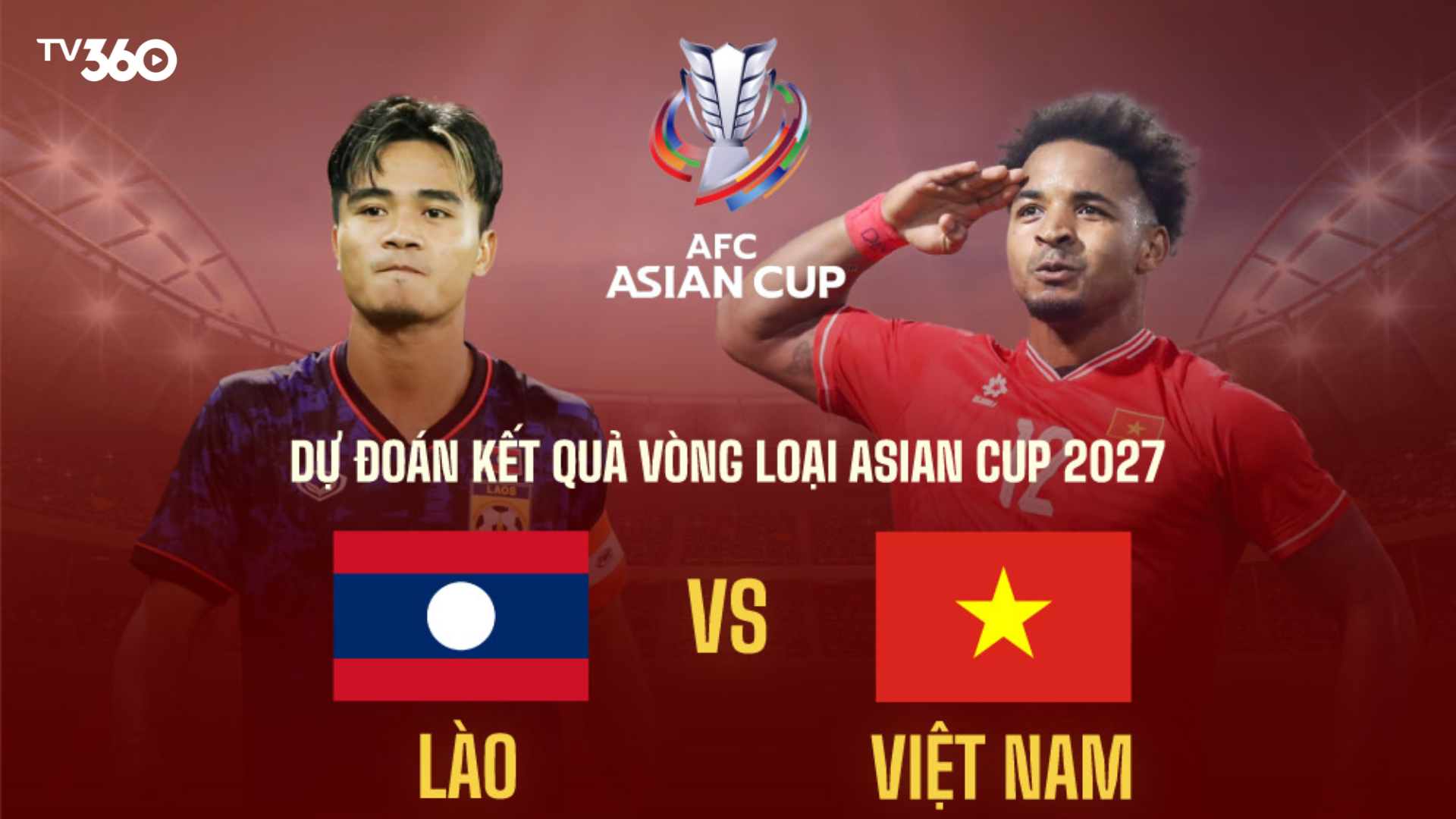 Nhận định trận đấu Việt Nam vs Lào