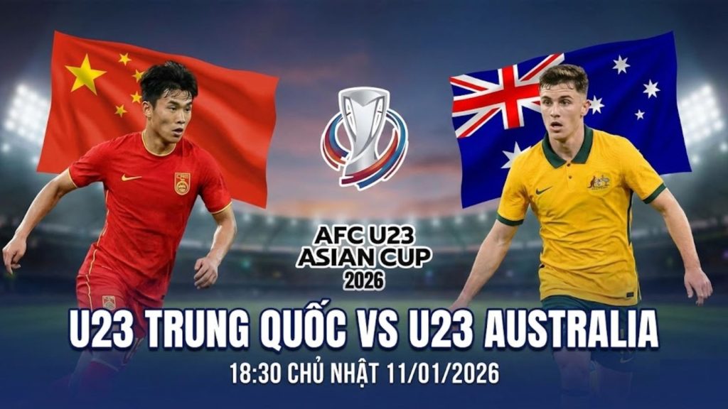 U23 Trung Quốc vs U23 Australia