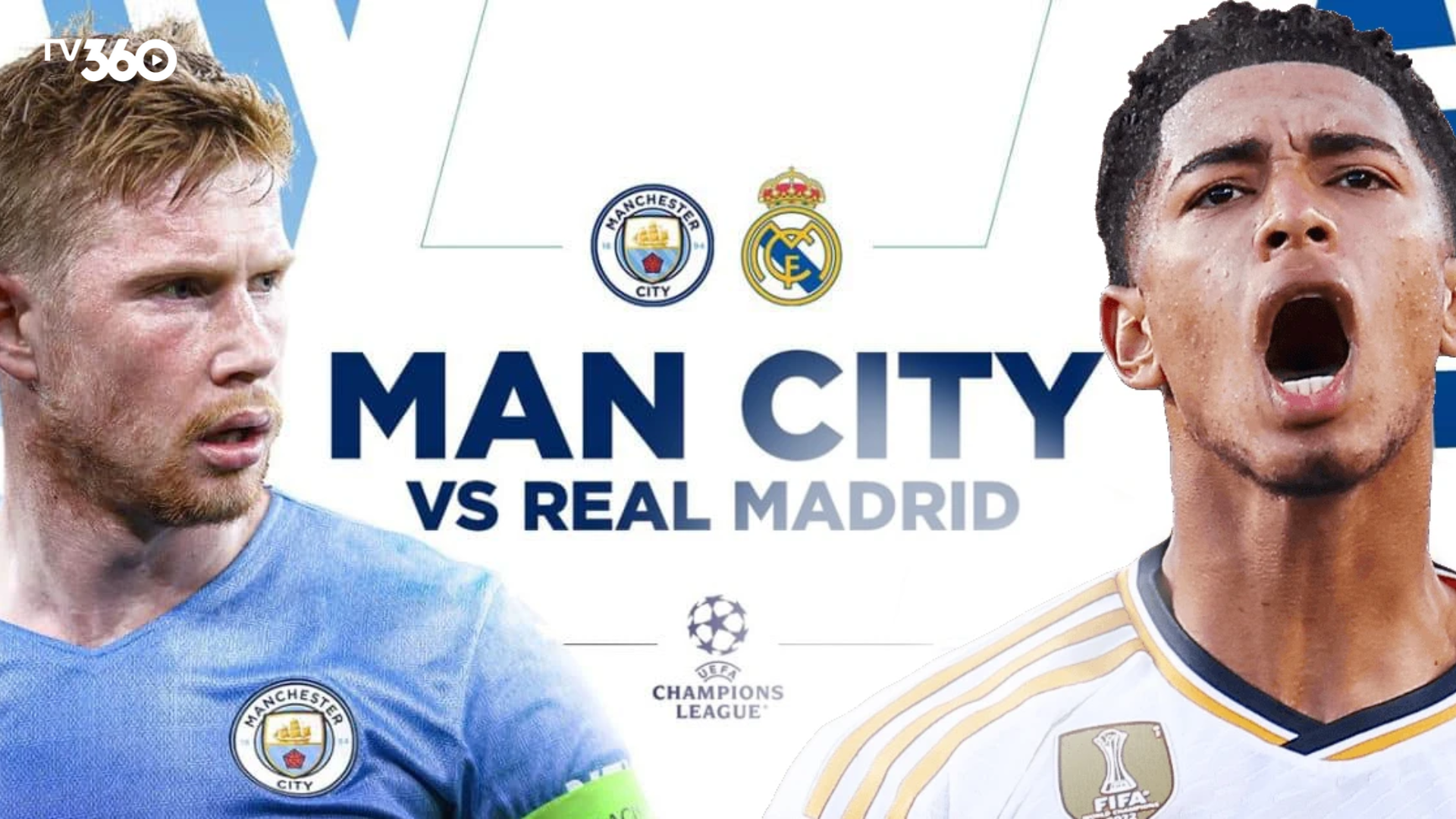 Trận đấu Real Madrid vs Man City