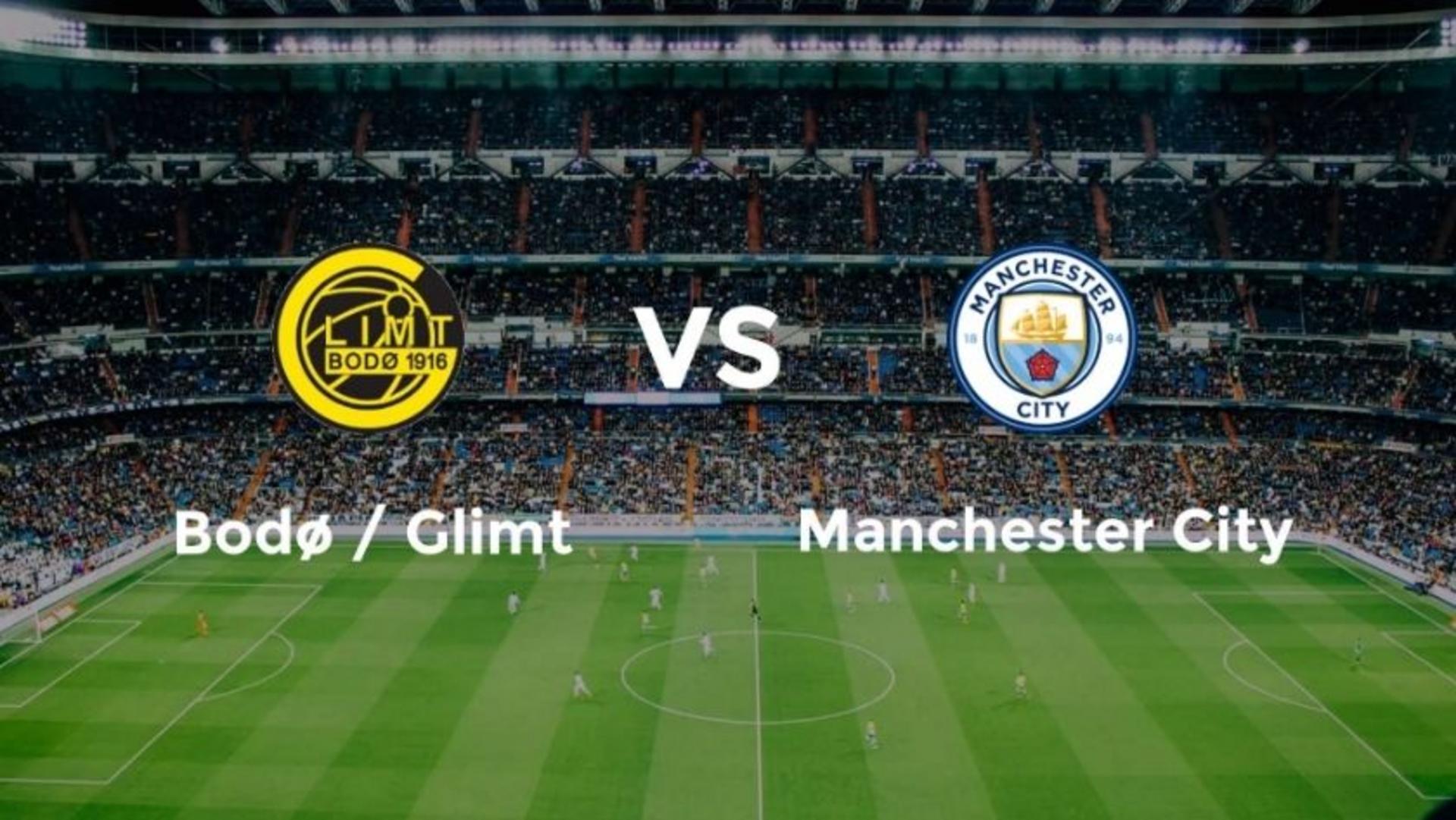 Cuộc chiến đầy thử thách giữa Bodø / Glimt vs Manchester City