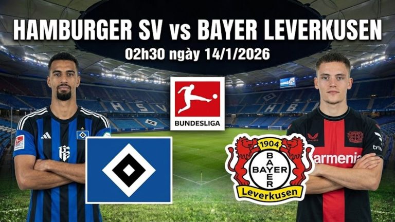 Nhận định Hamburger SV vs Bayer Leverkusen, 02h30 ngày 14/1
