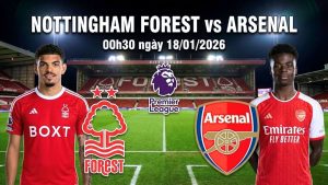 Nhận định Nottingham Forest vs Arsenal, 00h30 ngày 18/01