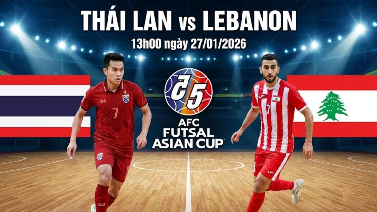 Nhận định Thái Lan vs Lebanon, 13h00 ngày 27/01