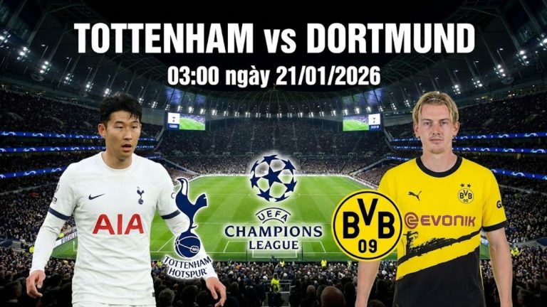 Nhận định Tottenham Hotspur vs Borussia Dortmund, 03h00 ngày 21/01