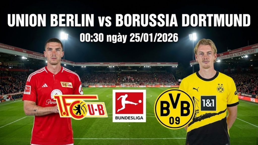 Nhận định Union Berlin vs Borussia Dortmund, 00h30 ngày 25/01
