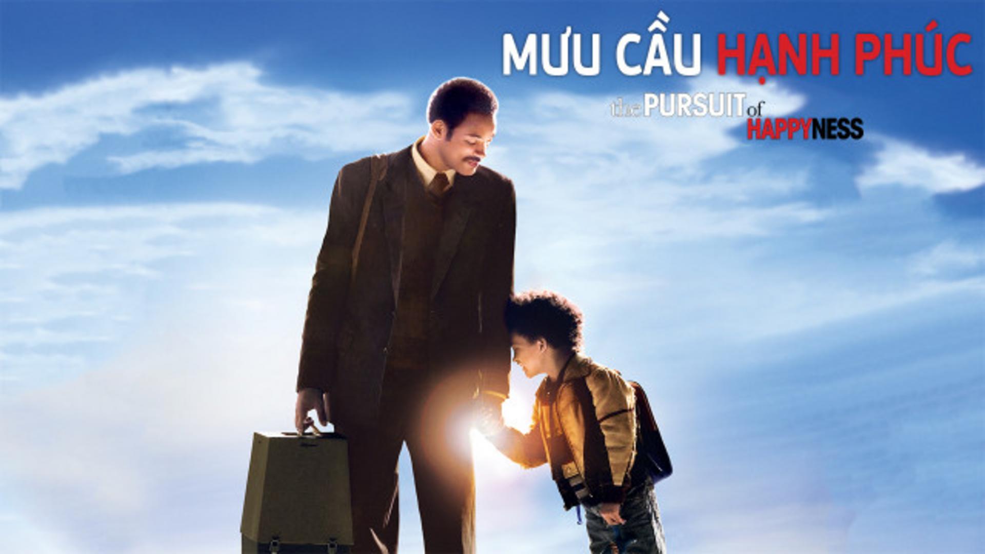 "Mưu Cầu Hạnh Phúc" là câu chuyện cảm động dựa trên cuộc đời có thật