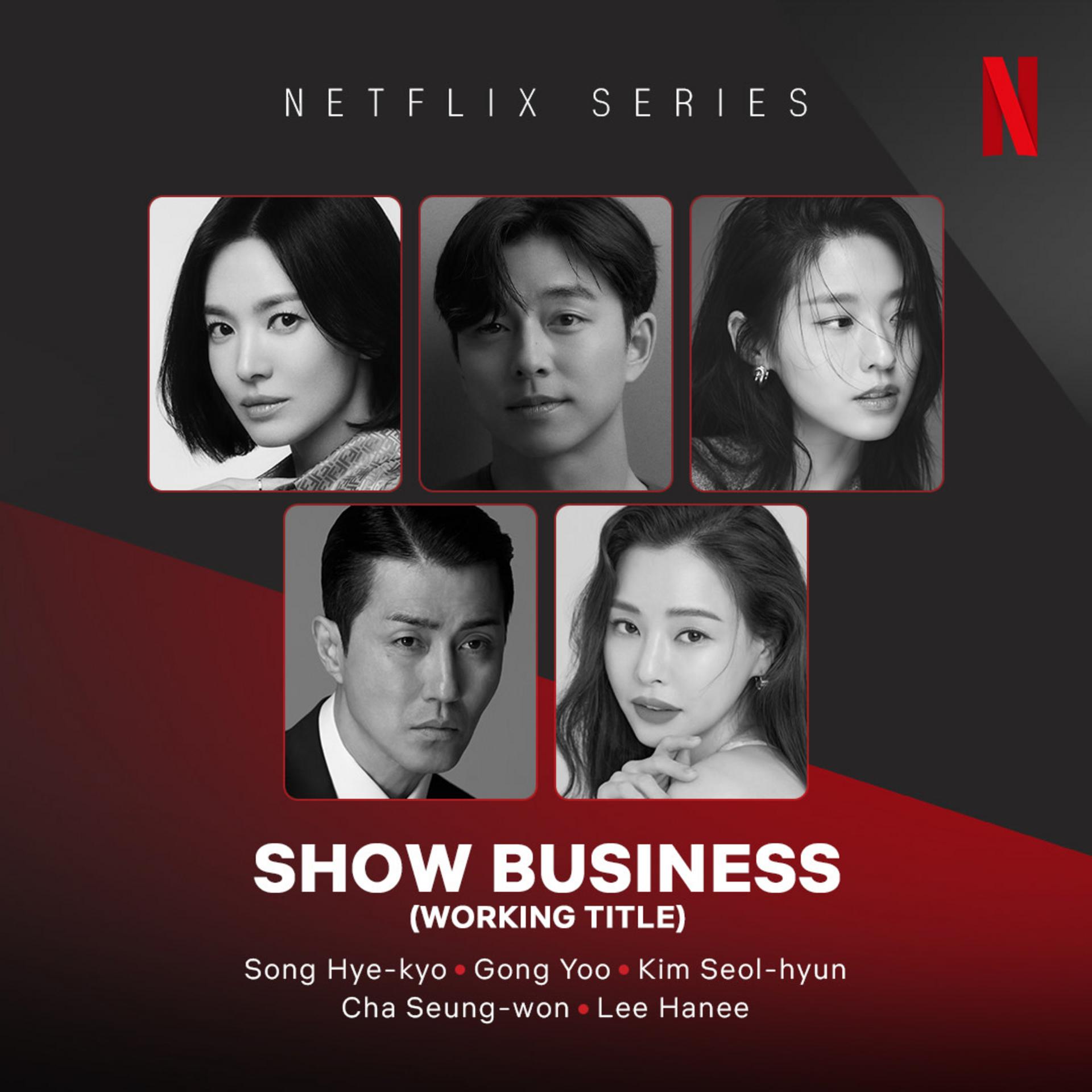 Gong Yoo và Song Hye-kyo tái hiện thời kỳ vàng son của ngành giải trí Hàn Quốc trong “Show Business”